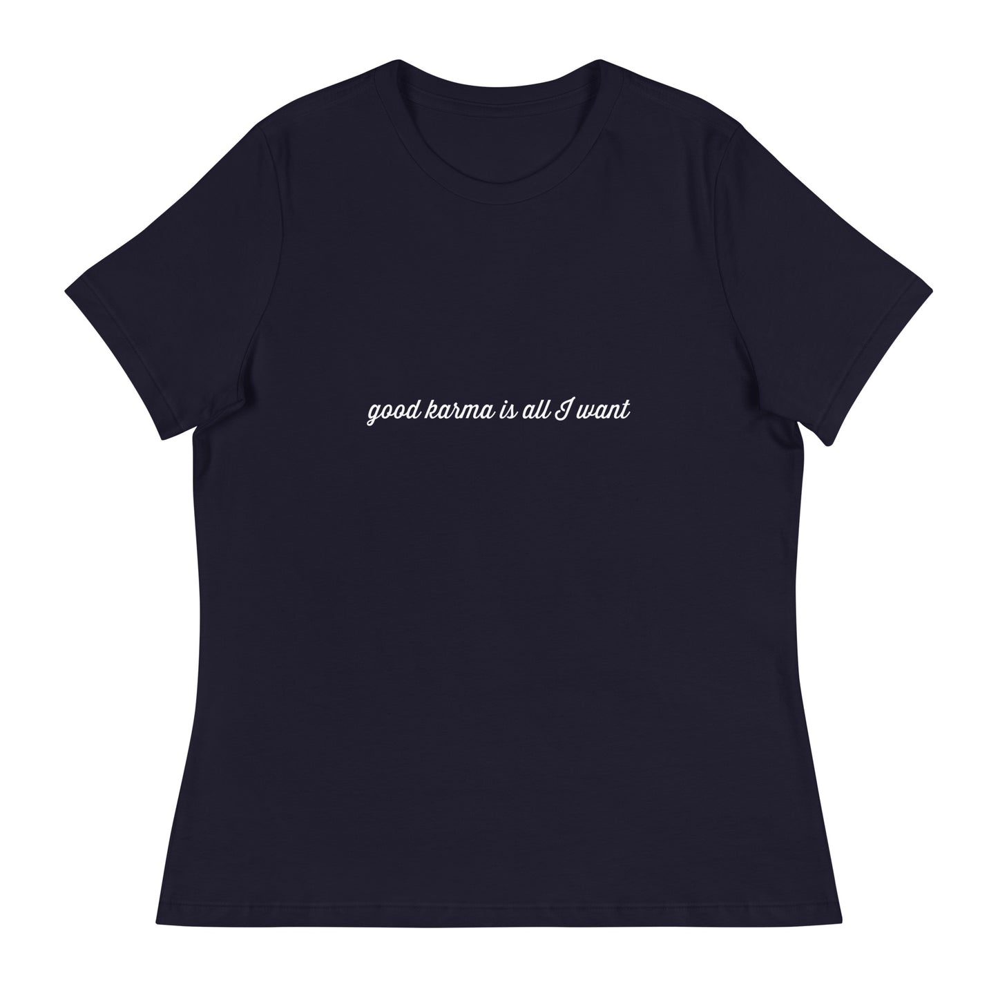 Good Karma Women's Relaxed T-Shirt